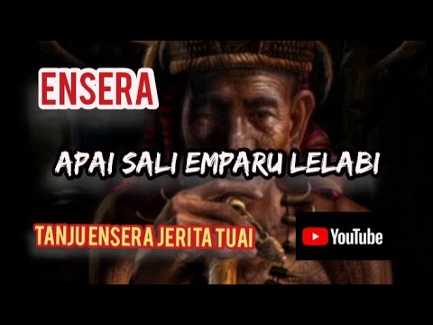 Ensera(Apai Sali Emparu Lelabi)