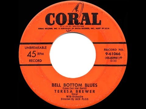 1954 HITS ARCHIVE: Bell Bottom Blues - Teresa Brewer