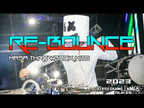 NONSTOP MASA RE-BOUNCE TRHROWBACK HITS - DJ RYLE GAJANO REMIX 2023