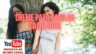 creme para cabelos cacheados