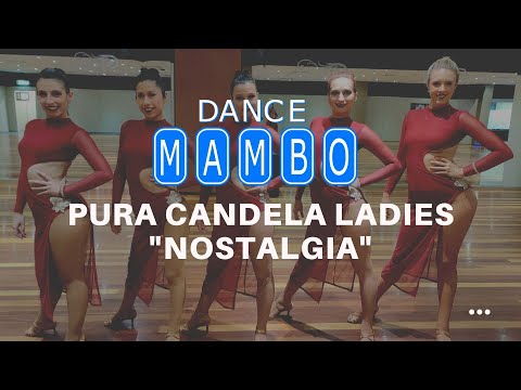 Dance Mambo Pura Candela Ladies - Nostalgia | Show Sydney 2020