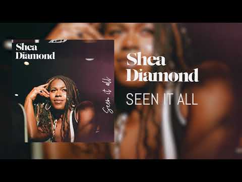 Shea Diamond - Seen It All (Official Audio)
