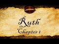 Ruth Chapter 1 | KJV Audio (With Text)