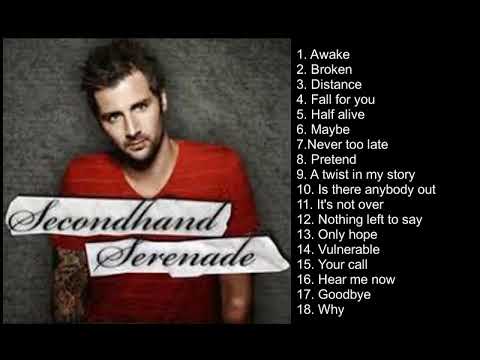 SECONDHAND SERENADE GREATEST HITS COLLECTION 2019