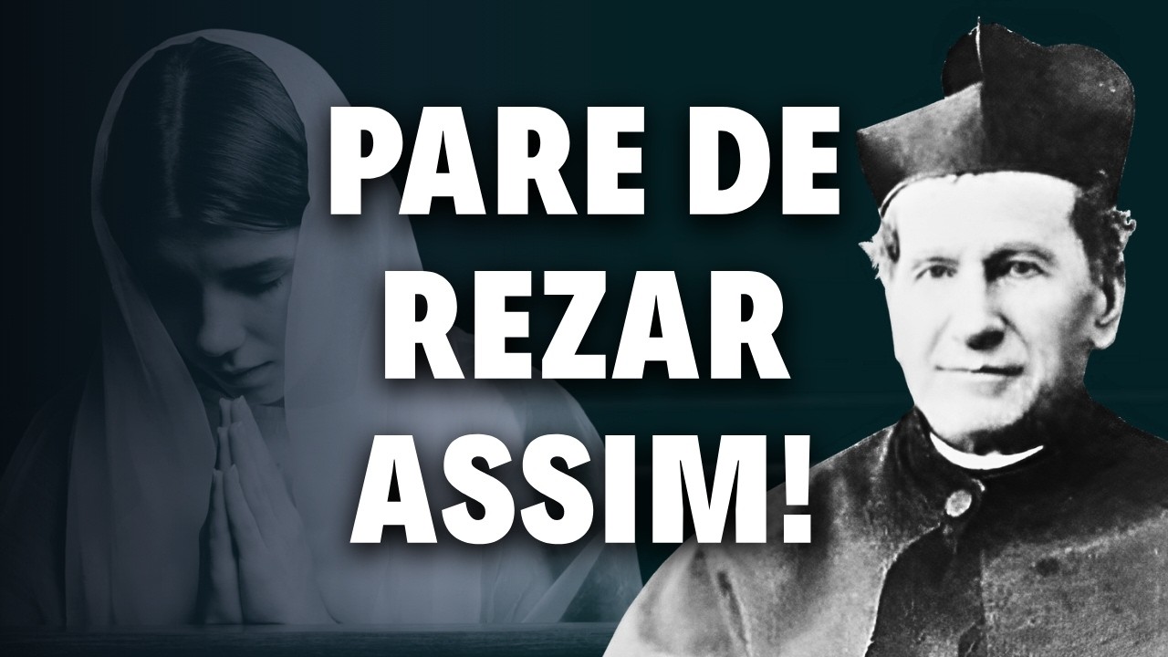 A Carta de Dom Bosco que Ensina o Jeito CERTO de Rezar!