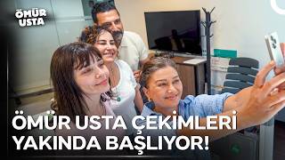 Kavuşmaya Az Kaldı ⌛ Ömür Usta Çekimleri Yakında Başlıyor!
