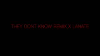 Drake-They Dont Know-Rico Love(Remix)xLaNate