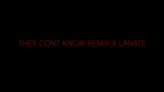 Drake-They Dont Know-Rico Love(Remix)xLaNate