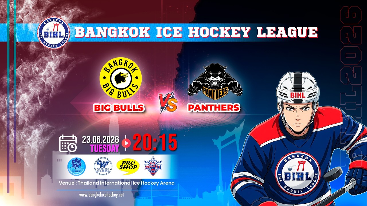 BIG BULLS -vs- PANTHERS | BANGKOK ICE HOCKEY LEAGUE 2026 | GAME-51