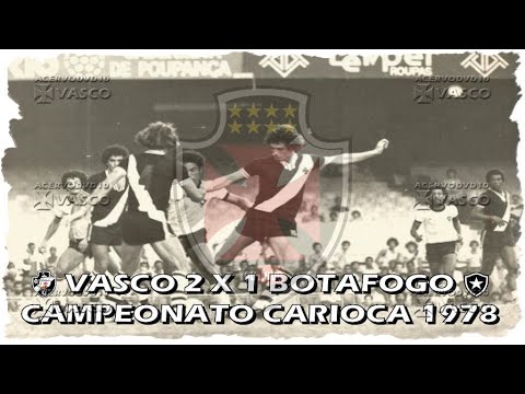 Vasco x Botafogo - Carioca 1978 "Homenagem ao Nosso Eterno Ídolo Roberto Dinamite"