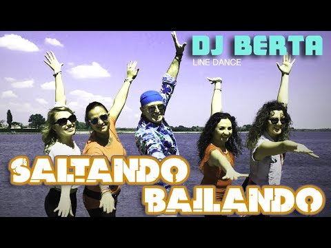 DJ BERTA  - SALTANDO BAILANDO - Balli di gruppo - Nuovo tormentone disco line dance 2017 2018 Video