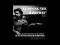 Learning The Hard Way [SINGLE]