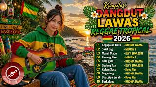 Download lagu Kompilasi Dangdut Lawas Reggae 2026 🌴 Full Album Santai | Dangdut Nostalgia Remix Reggae Terbaru mp3