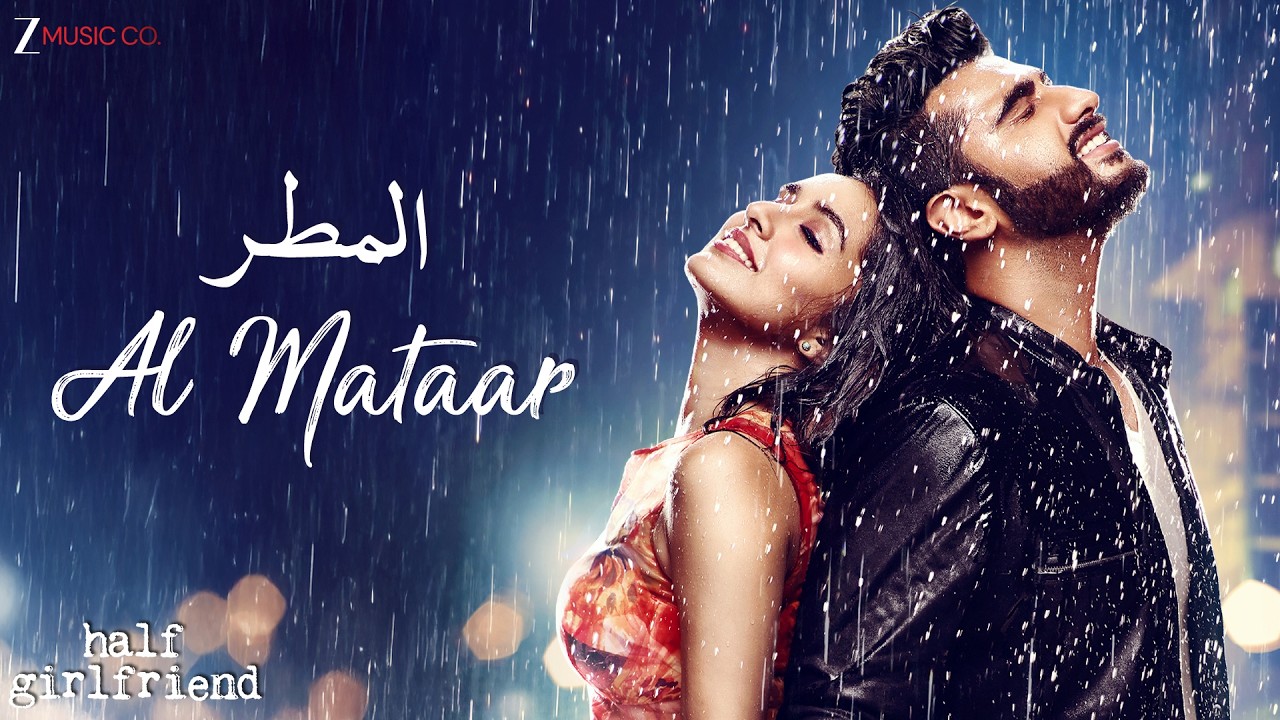 Al Mataar المطر | Arjun Kapoor & Shraddha Kapoor | Tanishk Bagchi, Mayar Salamah | New Arabic Song