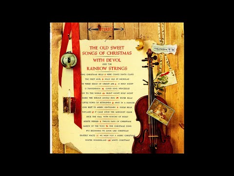 "The Old Sweet Songs of Christmas" Frank DeVol & The Rainbow Strings 1960
