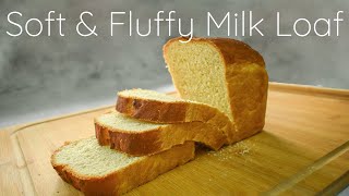 Download lagu Soft & Fluffy Milk Loaf Bread: So Easy, So Good! 🥖✨ mp3
