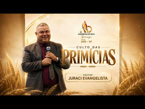 Culto de Primícias - 14/06/2026