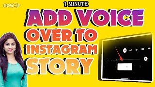 How to add voice over to Instagram story  2024 | Skill Wave