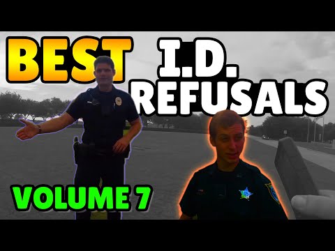 BEST I.D. REFUSALS - 1st Amendment Audit Compilation - VOLUME 7