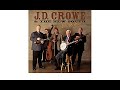 She Knows When You're On My Mind Again~J. D.  Crowe & The New South