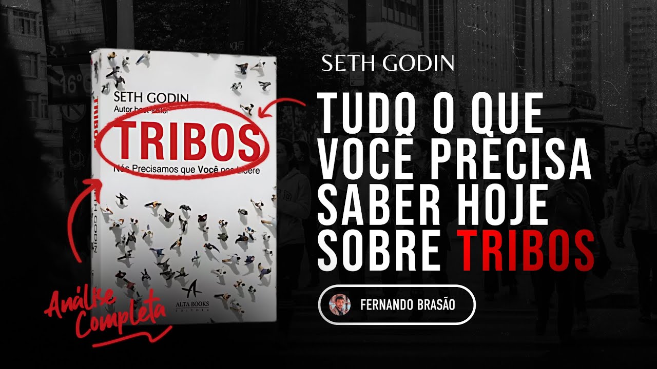 Livro Tribos: Tudo o que você precisa saber hoje (Seth Godin)