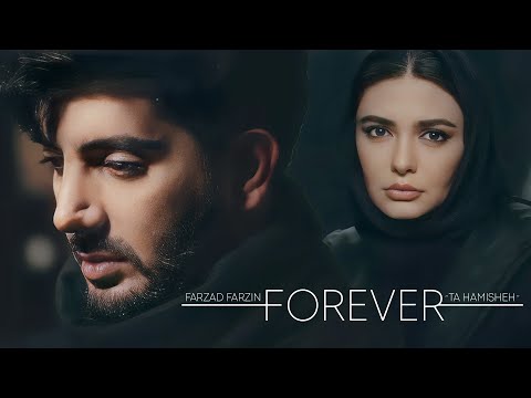 Farzad Farzin – Ta Hamishe (Official Music Video) – موزیک‌ویدئوی آهنگ تا همیشه فرزاد فرزین