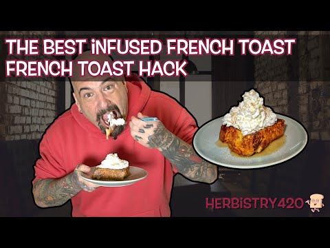Cannabis Infused French Toast: 4-Ingredient Brioche Hack
