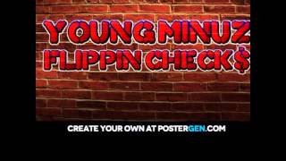 YOUNG MINUZ - FLIPPIN CHECK$ | (RSM VOL.1)