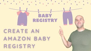 How To Create a Baby Registry on Amazon