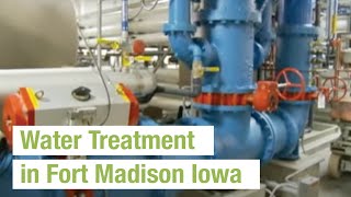 preview picture of video 'Water Treatment in Fort Madison Iowa'