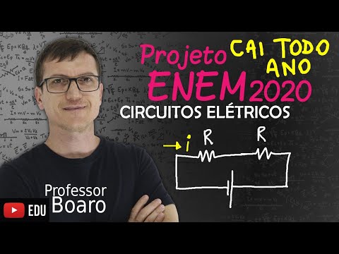 #ENEM2020 - CIRCUITOS ELÉTRICOS - ELETRODINÂMICA - TEORIA + EXERCÍCIOS ( Cai TODO ano!)