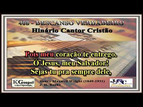 Cantor Cristão - 408 - DESCANSO VERDADEIRO Cantor Cristão Versão Piano Karaokê - playback