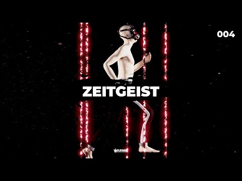 Warnik : Zeitgeist Radio 004 (ft. Charlotte De Witte, Vintage Culture, Miss Monique, ...)