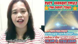 Download lagu Tak dapat tidur karaoke dangdut smule duet tanpa v... mp3