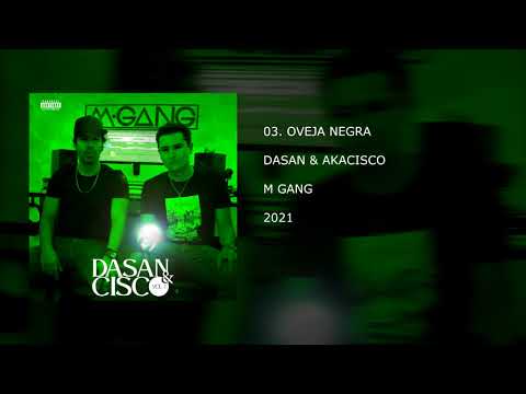 03   Oveja Negra   Dasan, AkaCisco
