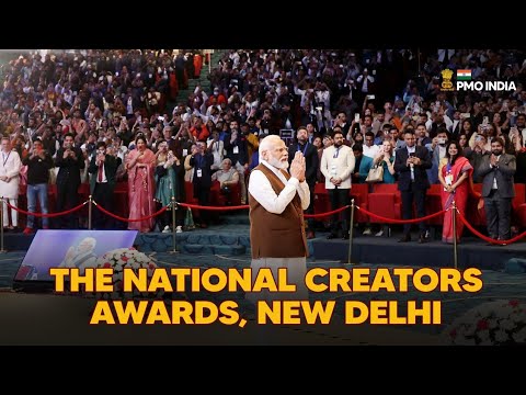 Prime Minister Narendra Modi at the National Creators' Awards, New Delhiा