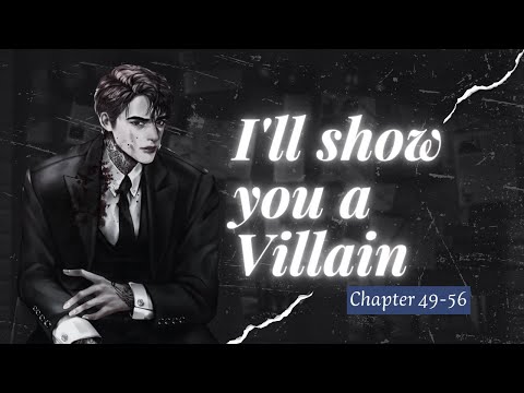 I'll show you a Villain ch 49 - 56 | AUDIOBOOK | Litrpg | fantasy | Webnovel Audiobook