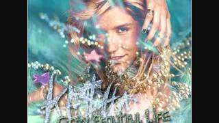 Kesha - Crazy Beautiful Life