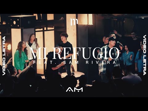 Miel San Marcos - Mi Refugio (feat. Sam Rivera) (Video Letra)