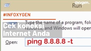 Cara Cek Koneksi Internet Oxygen.id