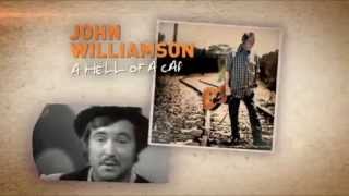 John Williamson - A Hell Of A Career TVC