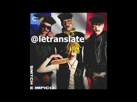 DrefGold, FSK SATELLITE - SNITCH E IMPICCI IN FRANCESE by LeTranslate 🦎💚
