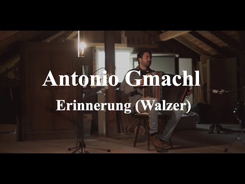 Antonio Gmachl - Erinnerung (Walzer)
