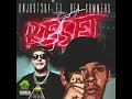 Reset UnJust304 Ft Ben Sommers Preview