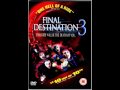 Final Destination 3 There is someone walking ...