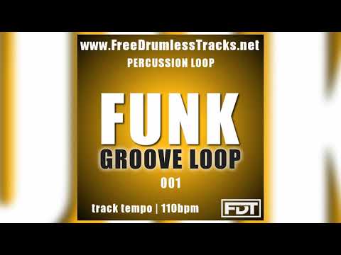 Funk Groove Loop 001 - Percussion Loop (www.FreeDrumlessTracks.net)