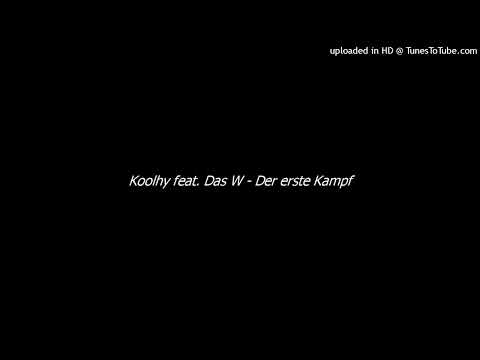 Koolhy feat. Das W - Der erste Kampf