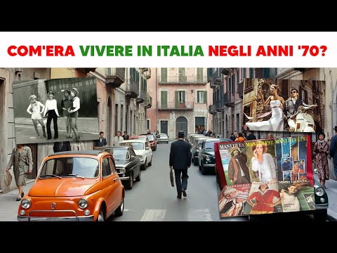 Com'era vivere in Italia negli anni '70?