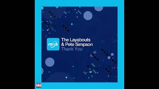 Download lagu The Layabouts & Pete Simpson - Thank You (Vocal Mix) [mn2s recordings] Soulful House mp3