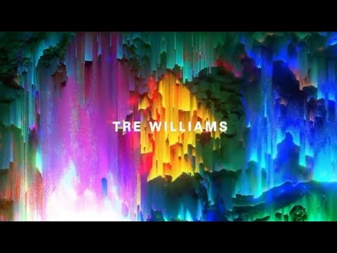 Tre Williams - ENCORE Part